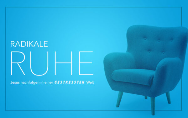 Radikale Ruhe