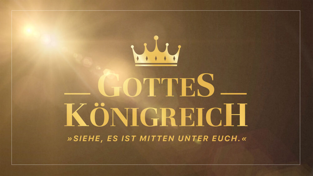 Gottes Königreich